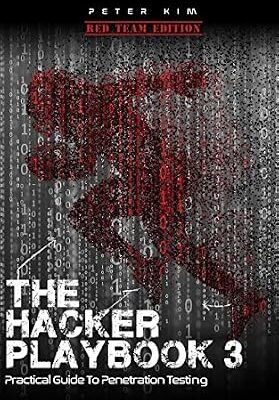 خرید و دانلود نسخه کامل کتاب زبان اصلی The Hacker Playbook 3: Practical Guide To Penetration Testing PDF | دانلود کتاب خارجی