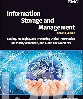 خرید و دانلود نسخه کامل کتاب Information Storage and Management: Storing, Managing, and Protecting Digital Information in Classic, Virtualized, and Cloud Environments