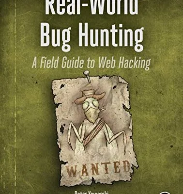 خرید و دانلود نسخه کامل کتاب زبان اصلی Real-World Bug Hunting: A Field Guide to Web Hacking Kindle Edition PDF | دانلود کتاب خارجی