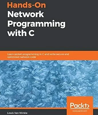 خرید و دانلود نسخه کامل کتاب Hands-On Network Programming with C: Learn socket programming in C and write secure and optimized network code