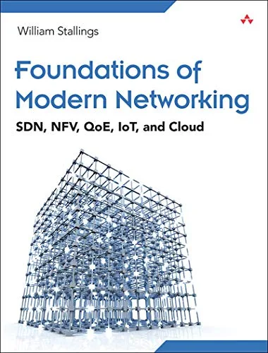 خرید و دانلود نسخه کامل کتاب Foundations of Modern Networking: SDN, NFV, QoE, IoT, and Cloud 1st Edition_6a84391cab99e.jpeg خرید و دانلود نسخه کامل کتاب Foundations of Modern Networking: SDN, NFV, QoE, IoT, and Cloud 1st Edition