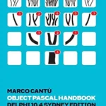 خرید و دانلود نسخه کامل کتاب Object Pascal Handbook Delphi 10.4 Sydney Edition: The Complete Guide to the Object Pascal programming language for Delphi 10.4 Sydney