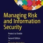خرید و دانلود نسخه کامل کتاب زبان اصلی Managing Risk and Information Security: Protect to Enable PDF | دانلود کتاب خارجی