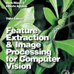 خرید و دانلود نسخه کامل کتاب Feature Extraction and Image Processing for Computer Vision