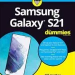 خرید و دانلود نسخه کامل کتاب Samsung Galaxy S21 For Dummies (For Dummies (Computer/Tech))
