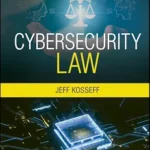 خرید و دانلود نسخه کامل کتاب زبان اصلی Cybersecurity Law PDF | دانلود کتاب خارجی