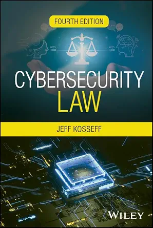 خرید و دانلود نسخه کامل کتاب زبان اصلی Cybersecurity Law PDF | دانلود کتاب خارجی_6a91b5caa905a.webp خرید و دانلود نسخه کامل کتاب زبان اصلی Cybersecurity Law PDF | دانلود کتاب خارجی