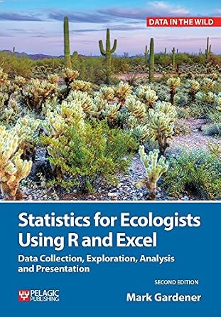 خرید و دانلود نسخه کامل کتاب Statistics for Ecologists Using R and Excel: Data Collection, Exploration, Analysis and Presentation (Data in the Wild)_6a68e7413cb89.jpeg خرید و دانلود نسخه کامل کتاب Statistics for Ecologists Using R and Excel: Data Collection, Exploration, Analysis and Presentation (Data in the Wild)