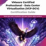 خرید و دانلود نسخه کامل کتاب VMware Certified Professional – Data Center Virtualization (VCP-DCV) Certification Guide: Master data center virtualization with expert VMware vSphere guidance (English Edition)