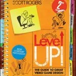 خرید و دانلود نسخه کامل کتاب Level Up! The Guide to Great Video Game Design 2nd Edition