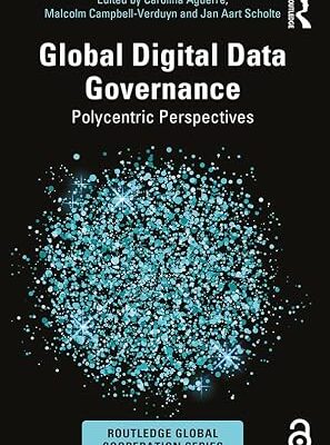 خرید و دانلود نسخه کامل کتاب زبان اصلی Global Digital Data Governance: Polycentric Perspectives (ISSN) PDF | دانلود کتاب خارجی