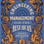 خرید و دانلود نسخه کامل کتاب Engineering Management for the Rest of Us Kindle Edition