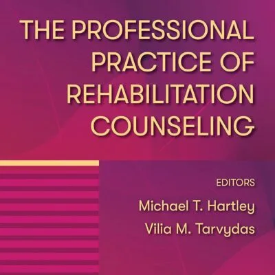 خرید و دانلود نسخه کامل کتاب The Professional Practice of Rehabilitation Counseling (third Edition) - PDF