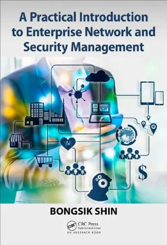 خرید و دانلود نسخه کامل کتاب A Practical Introduction to Enterprise Network and Security Management_68682b67e8f0d.jpeg خرید و دانلود نسخه کامل کتاب A Practical Introduction to Enterprise Network and Security Management