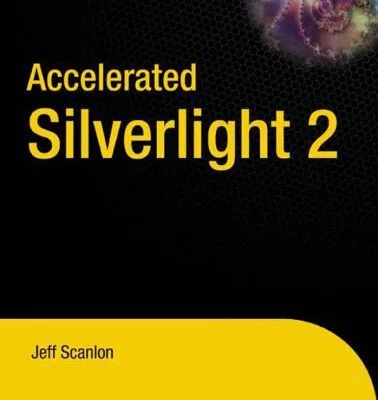 خرید و دانلود نسخه کامل کتاب Accelerated Silverlight 2 (Accelerated)