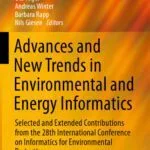 خرید و دانلود نسخه کامل کتاب Advances and New Trends in Environmental and Energy Informatics: Selected and Extended Contributions from the 28th International Conference on Informatics for Environmental Protection