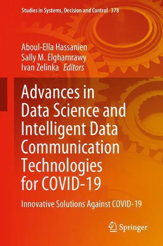 خرید و دانلود نسخه کامل کتاب Advances in Data Science and Intelligent Data Communication Technologies for COVID-19: Innovative Solutions Against COVID-19_6866dfea5ffda.jpeg خرید و دانلود نسخه کامل کتاب Advances in Data Science and Intelligent Data Communication Technologies for COVID-19: Innovative Solutions Against COVID-19