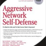 خرید و دانلود نسخه کامل کتاب Aggressive Network Self-Defense