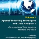 خرید و دانلود نسخه کامل کتاب Applied Modeling Techniques and Data Analysis 1: Computational Data Analysis Methods and Tools