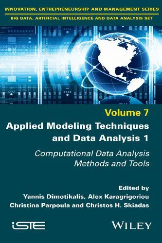 خرید و دانلود نسخه کامل کتاب Applied Modeling Techniques and Data Analysis 1: Computational Data Analysis Methods and Tools_6866e00ba8435.jpeg خرید و دانلود نسخه کامل کتاب Applied Modeling Techniques and Data Analysis 1: Computational Data Analysis Methods and Tools