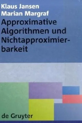 خرید و دانلود نسخه کامل کتاب Approximative Algorithmen und Nichtapproximierbarkeit_686598ded15f6.jpeg خرید و دانلود نسخه کامل کتاب Approximative Algorithmen und Nichtapproximierbarkeit
