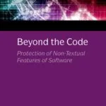 خرید و دانلود نسخه کامل کتاب Beyond the Code: Protection of Non-Textual Features of Software