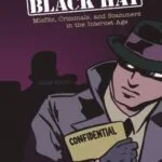 خرید و دانلود نسخه کامل کتاب Black hat: misfits, criminals, and scammers in the Internet age