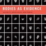 خرید و دانلود نسخه کامل کتاب Bodies as Evidence: Security, Knowledge, and Power (Global Insecurities)
