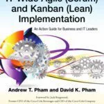 خرید و دانلود نسخه کامل کتاب Business-Driven IT-Wide Agile (scrum) and Kanban (Lean) Implementation: An Action Guide for Business and IT Leaders