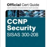 خرید و دانلود نسخه کامل کتاب CCNP Security SISAS 300-208 Official Cert Guide