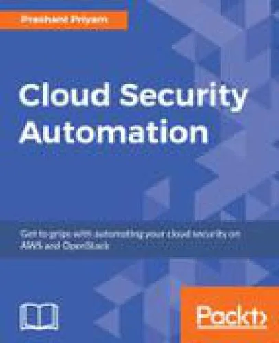 خرید و دانلود نسخه کامل کتاب Cloud Security Automation_68682a0c5cef0.jpeg خرید و دانلود نسخه کامل کتاب Cloud Security Automation