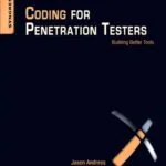 خرید و دانلود نسخه کامل کتاب Coding for Penetration Testers: Building Better Tools