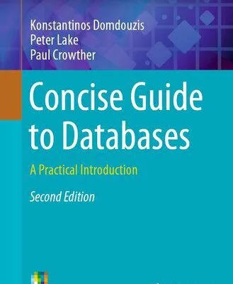 خرید و دانلود نسخه کامل کتاب Concise Guide to Databases : A Practical Introduction