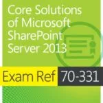 خرید و دانلود نسخه کامل کتاب Core Solutions of Microsoft SharePoint Server 2013. Exam Ref 70-331