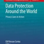 خرید و دانلود نسخه کامل کتاب Data Protection Around the World: Privacy Laws in Action