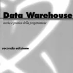 خرید و دانلود نسخه کامل کتاب Data Warehouse. Teoria e pratica della progettazione