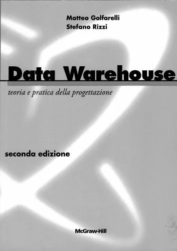 خرید و دانلود نسخه کامل کتاب Data Warehouse. Teoria e pratica della progettazione_68691c5a1f0a5.jpeg خرید و دانلود نسخه کامل کتاب Data Warehouse. Teoria e pratica della progettazione