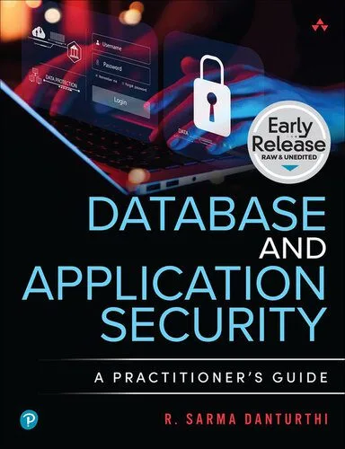 خرید و دانلود نسخه کامل کتاب Database and Application Security: A Practitioner’s Guide_6866c0214dbef.jpeg خرید و دانلود نسخه کامل کتاب Database and Application Security: A Practitioner’s Guide