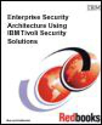 خرید و دانلود نسخه کامل کتاب Enterprise Security Architecture Using IBM Tivoli Security Solutions_686a31cfafe5e.jpeg خرید و دانلود نسخه کامل کتاب Enterprise Security Architecture Using IBM Tivoli Security Solutions