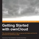 خرید و دانلود نسخه کامل کتاب Getting Started with ownCloud