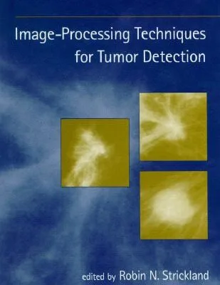 خرید و دانلود نسخه کامل کتاب Image-Processing Techniques for Tumor Detection