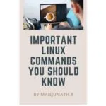خرید و دانلود نسخه کامل کتاب Important Linux Commands You Should Know: A Pocket Guide For Beginners