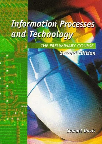 خرید و دانلود نسخه کامل کتاب Information processes and technology : the preliminary course_6868700a44e8e.jpeg خرید و دانلود نسخه کامل کتاب Information processes and technology : the preliminary course