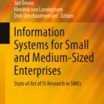 خرید و دانلود نسخه کامل کتاب Information Systems for Small and Medium-sized Enterprises: State of Art of IS Research in SMEs