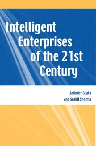 خرید و دانلود نسخه کامل کتاب Intelligent Enterprises of the 21st Century_686a2920a815d.jpeg خرید و دانلود نسخه کامل کتاب Intelligent Enterprises of the 21st Century