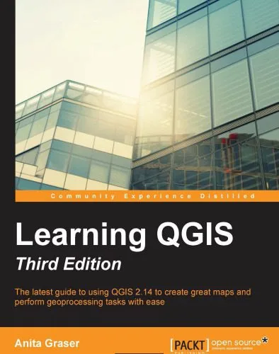 خرید و دانلود نسخه کامل کتاب Learning QGIS: Create great maps and perform geoprocessing tasks with ease_68691e1f22200.jpeg خرید و دانلود نسخه کامل کتاب Learning QGIS: Create great maps and perform geoprocessing tasks with ease