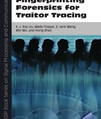 خرید و دانلود نسخه کامل کتاب Multimedia fingerprinting forensics for traitor tracing