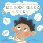 خرید و دانلود نسخه کامل کتاب My Body Sends a Signal: Helping Kids Recognize Emotions and Express Feelings (Resilient Kids) –  +  Pdf