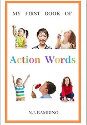 خرید و دانلود نسخه کامل کتاب My First Book of Action Words: Perfect picture book for babies and toddlers, Encourage speech and language development (Picture Books) –  +  PDF