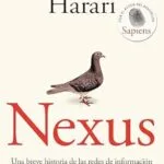 خرید و دانلود نسخه کامل کتاب Nexus: Una breve historia de las redes de información desde la Edad de Piedra hasta la IA (Spanish Edition)